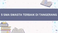 SMA Swasta Terbaik di Tangerang