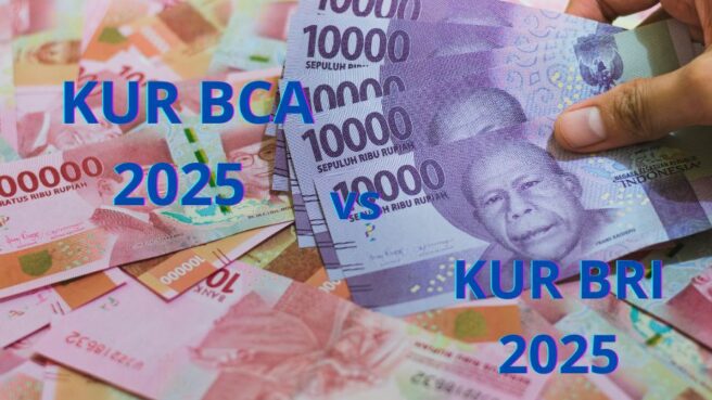 Tabel angsuran KUR BCA 2025 dan KUR BRI 2025