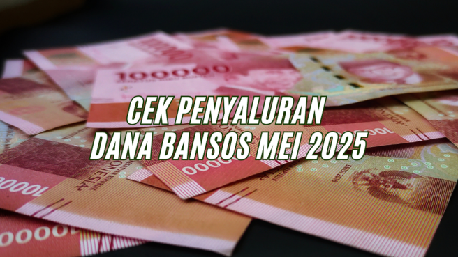 penyaluran dana bansos Mei 2025