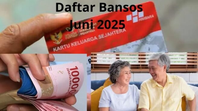 Daftar bansos cair Juni 2025