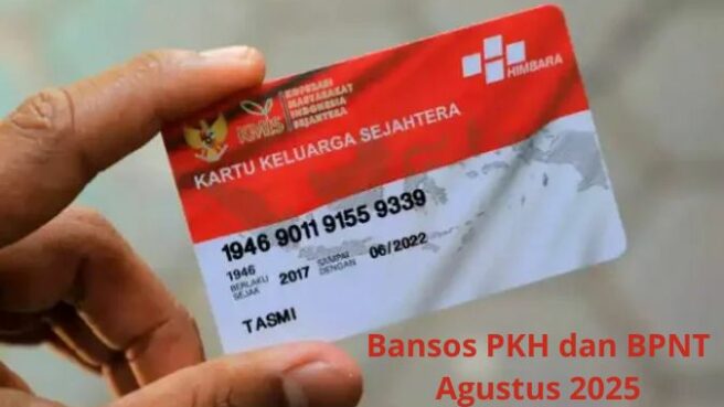 Bansos PKH dan BPNT Tahap 3 Agustus 2025