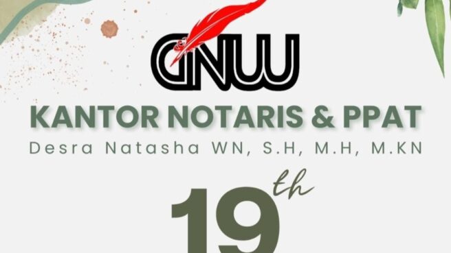19 Tahun Berkarya, Kantor Notaris Desra Natasha WN Mantap Menatap Korporasi
