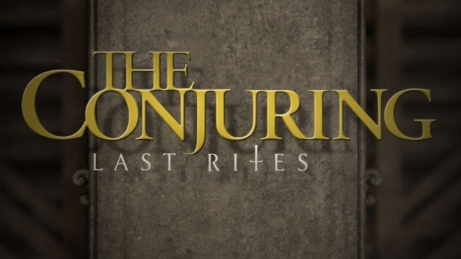 The Conjuring Last Rites