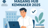 Program Magang Kemnaker 2025 Gaji 3,3 Juta Resmi Dibuka Hari Ini